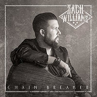 Chain Breaker (Zach Williams)