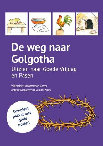 De weg naar Golgotha - uitzien naar goede vrijdag en pasen