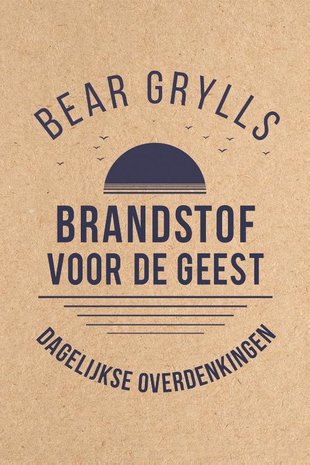 Bear Grylls, Brandstof voor de geest