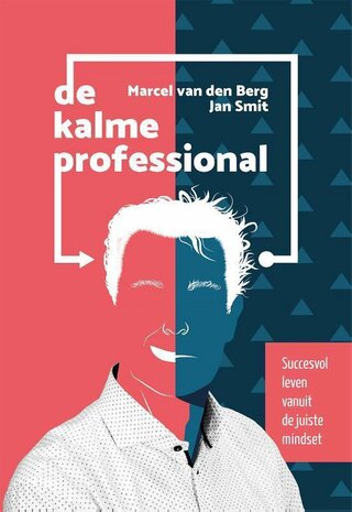 De kalme professional