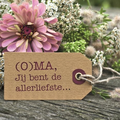 Kaart oma jij bent de allerliefste...