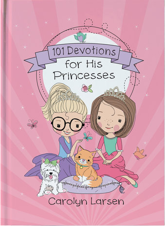 101 Devotions for His Princesses