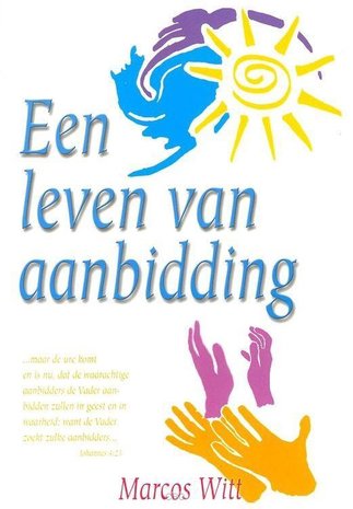 Een leven van aanbidding