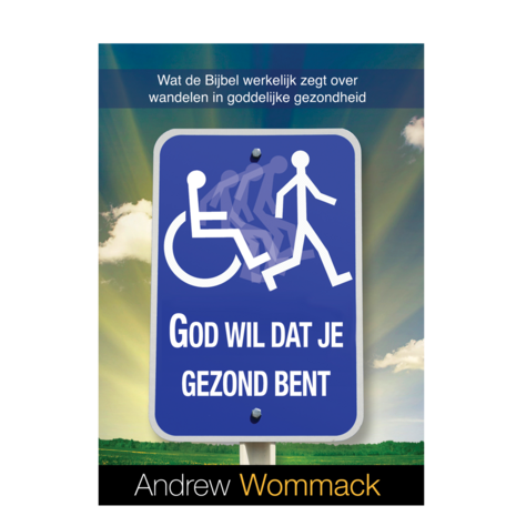 God wil dat je gezond bent