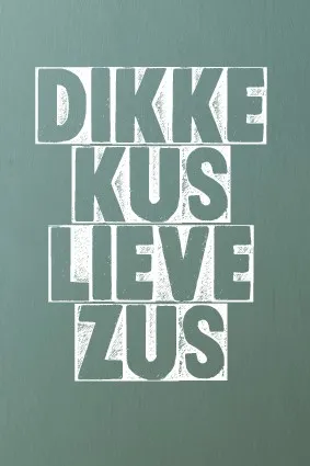 Kaart Dikke kus lieve zus