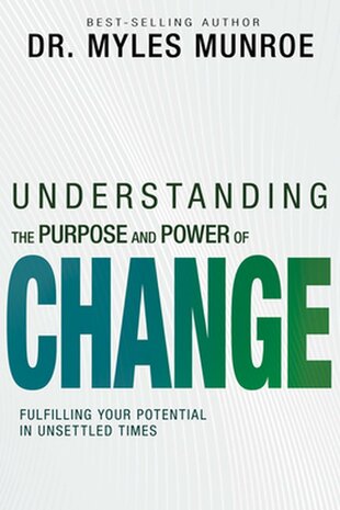 Understanding the purpose and power of change