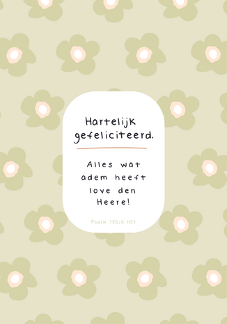 Kaart Hartelijk Gefeliciteerd. Psalm 150:6