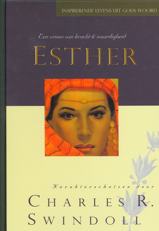 Esther - Een vrouw van kracht en waardigheid