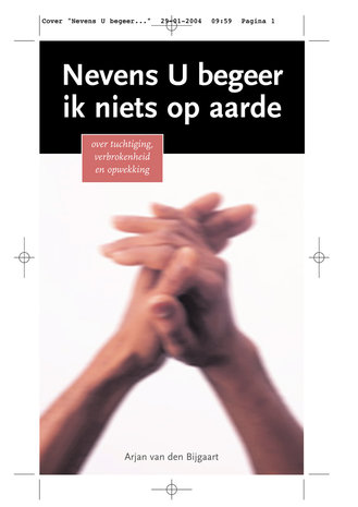 Nevens U begeer ik niets op aarde