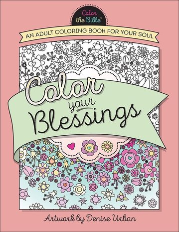 Kleurboek voor volwassenen Colour your Blessings