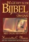 Waar het in de Bijbel om gaat Het Oude Testament