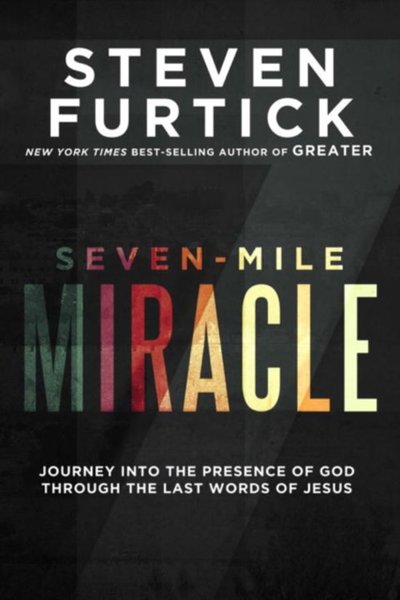 Seven Mile Miracle