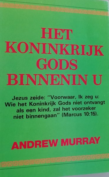 Het Koninkrijk Gods Binnenin U