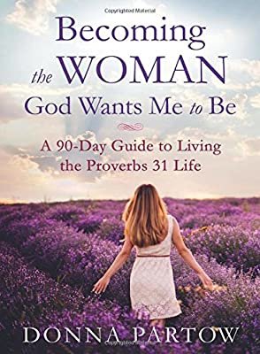 Becoming the Woman God Wants Me to Be