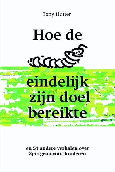 Hoe een rups eindelijk zijn doel bereikte