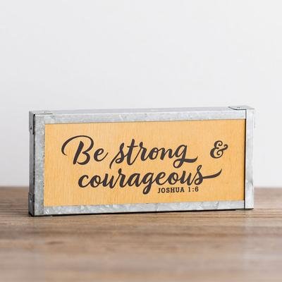 Wood decor - Be strong and courageous