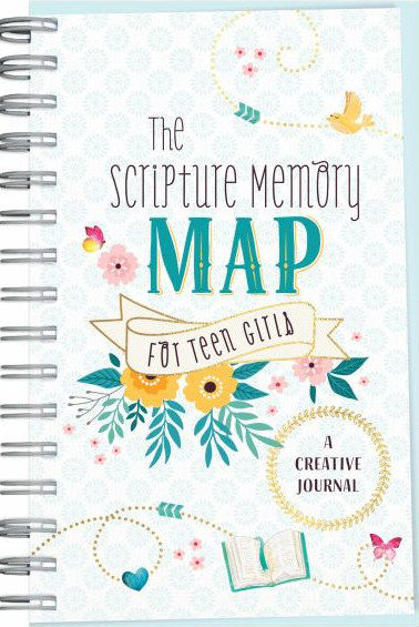 The Scripture Memory Map for Teen Girls : A Creative Journal