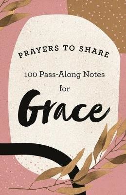 100 Prayers to share for Grace