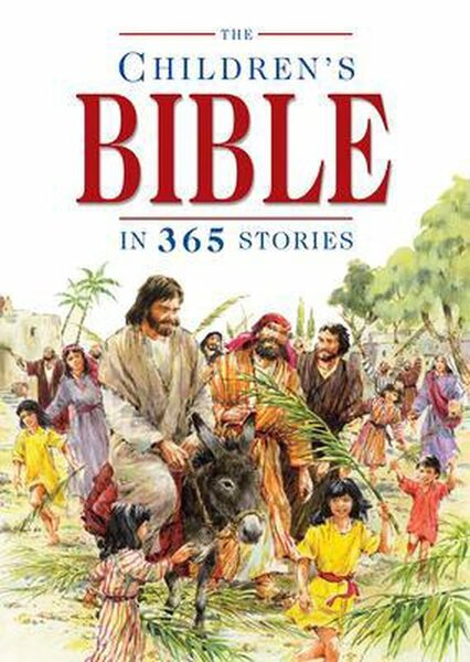 The children&#039;s Bible in 365 stories