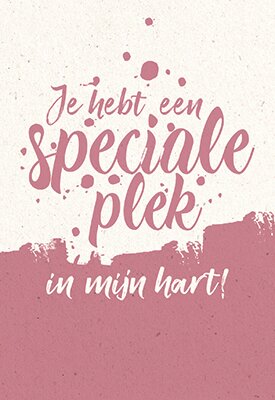 Kaart Je hebt een speciale plek in mijn hart!