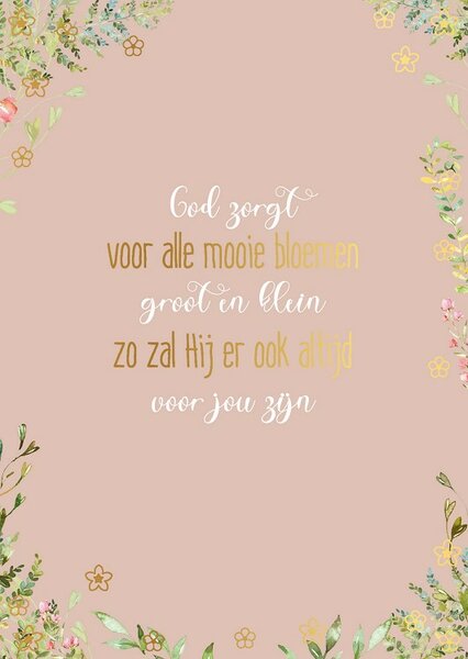 Poster God zorgt voor alle mooie bloemen 