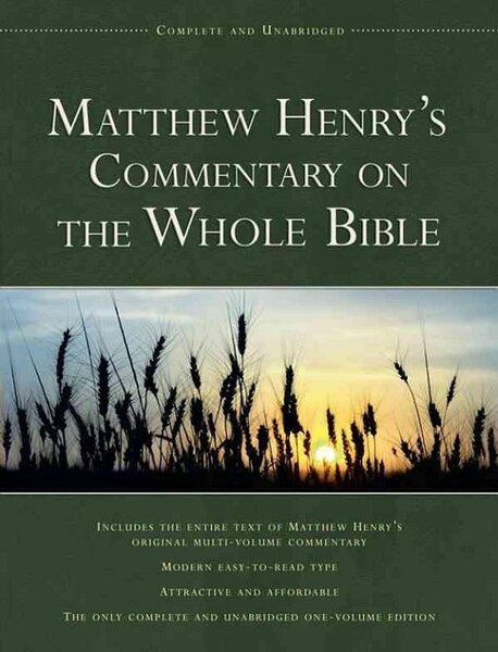 Matthew Henry&#039;s commentary on the Bible