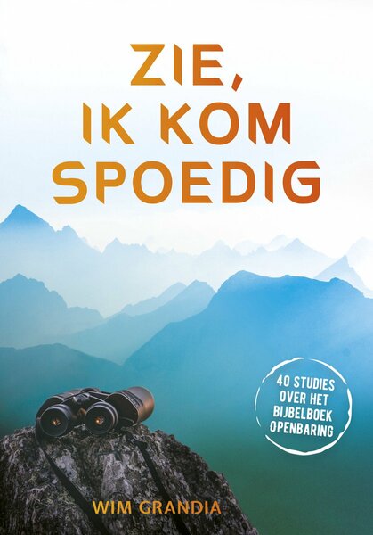 Zie, Ik kom spoedig