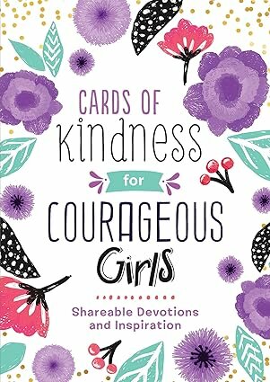 Cards of kindness for courageous girls