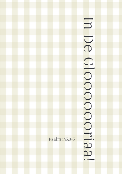 Kaart In de glooooooriaa! Psalm 145:5