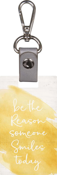 Sleutelhanger Be the reason someone smiles today