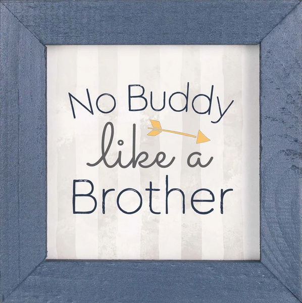 Wandbord No buddy like a brother omlijst