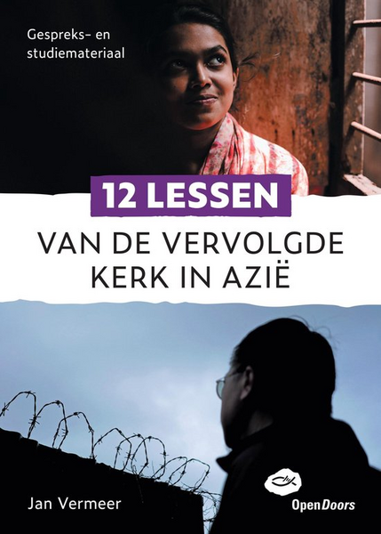 12 lessen van de vervolgde kerk in Azi&euml;