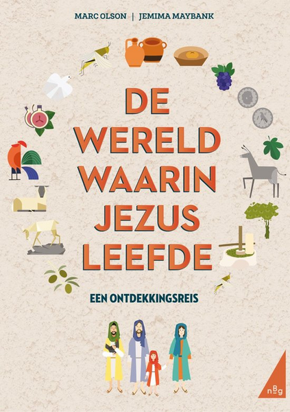 De wereld waarin Jezus leefde