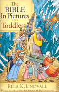 Bible In Pictures For Toddlers, Kindvall, Ella