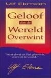 Geloof dat de wereld overwint