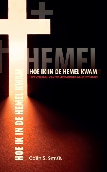 Hoe ik in de hemel kwam