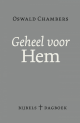 Geheel voor Hem