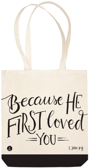 Canvas tas - Because He first loved you