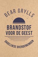 Bear Grylls, Brandstof voor de geest