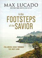 In the footsteps of the Savior