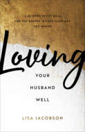 Loving your husband well devotional