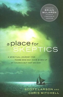 Place for skeptics