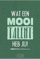 Kaart Wat een mooi talent heb jij