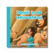 Daniel in de leeuwenkuil Bijbelverhalen voor jou
