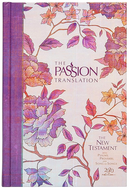 The Passion Translation New Testament + Psalmen, Spreuken, Hooglied 2020 editie pioenrozen