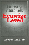 De Weg Naar Het Eeuwige Leven