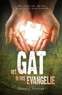 Het gat in ons evangelie