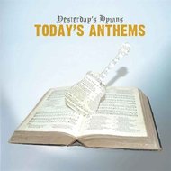 Yesterday's hymns, today's anthems