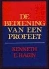 De Bediening Van Een Profeet