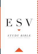 ESV Study Bible (English Standard Version)